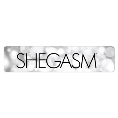 Picture of Shegasm Display Sign